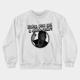 Popular Quote 90s Movie Crewneck Sweatshirt